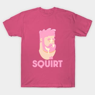 Big Squirt T-Shirt